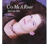 Suss Von Ahn - Cry Me a River