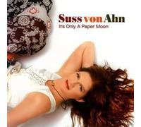 Suss von Ahn - Its Only A Paper Moon