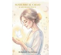 Sussurri al Cielo: Il Mio Diario per Te
