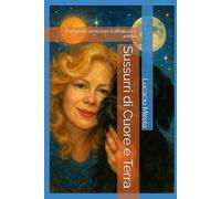 Sussurri di Cuore e Terra: Poesia ed emozioni tra natura e anima