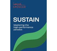 Sustain: Mastering the high-performance paradox