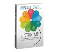 Sustain Me - Libro de remedios herbales y libro de medicina herbal para remedios herbales - La enciclopedia de la medicina herbaria libro para amantes de los libros regalos para amigos y familiares (B