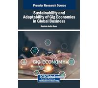 Sustainability and Adaptability of Gig Economies in Global Business