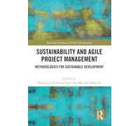 Sostenibilidad y gestión ágil de proyectos: metodologías para el desarrollo sostenible – Routledge