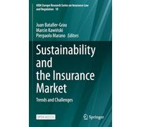 Sustainability and the Insurance Market: Trends and Challenges (AIDA Europe Research Series on Insurance Law and Regulation)