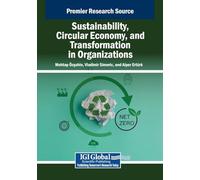 Sustainability, Circular Economy, and Transformation in Organizations
