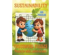 Sustainability Crossword Puzzles Book: Crossword Puzzles with Clear, Easy-to-Read Clues about Nature, Green Living, Renewable Energy, and More | 6x9 ... A perfect gift for vacations and holidays