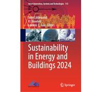 Sustainability in Energy and Buildings 2024: 113 (Smart Innovation, Systems and Technologies, 113)