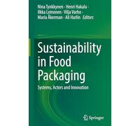 Sustainability in Food Packaging: Systems, Actors and Innovation