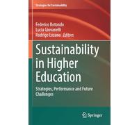 Sustainability in Higher Education: Strategies, Performance and Future Challenges (Strategies for Sustainability)