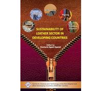 Sustainability of Leather Sector in Developing Countries: A cognizography in rambling realism