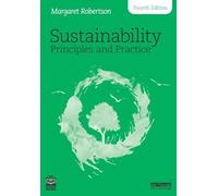 Sustainability Principles and Practice