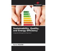 Sustainability, Quality, and Energy Efficiency: Integrated Management Approach