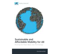 Sustainable and Affordable Mobility for All: Putting the Heart Back into Technology