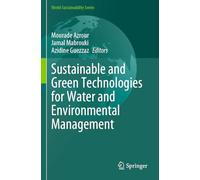 Sustainable and Green Technologies for Water and Environmental Management (World Sustainability Series)