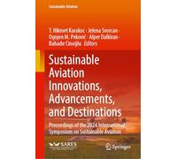 Sustainable Aviation Innovations, Advancements, and Destinations: Proceedings of the 2024 International Symposium on Sustainable Aviation