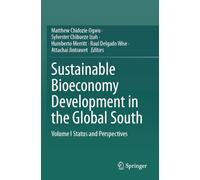 Sustainable Bioeconomy Development in the Global South: Volume I Status and Perspectives