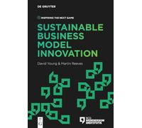 Sustainable Business Model Innovation (Inspiring the Next Game)