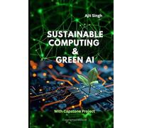 Sustainable Computing & Green AI