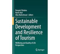Sustainable Development and Resilience of Tourism: Wellbeing and Quality of Life Perspectives