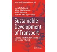 Sustainable Development of Transport: Economy, Transformation, Logistics and ESG Agenda. Volume 2 (Lecture Notes in Networks and Systems)