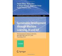 Sustainable Development through Machine Learning, AI and IoT: Third International Conference, ICSD 2025, New Delhi, India, June 14-15, 2025, ... in Computer and Information Science, 2888)
