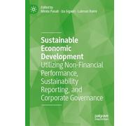 Sustainable Economic Development: Utilizing Non-Financial Performance, Sustainability Reporting, and Corporate Governance
