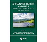 Sustainable Energy and Fuels: Materials, Processing Methods, and Development