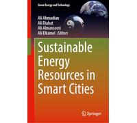 Sustainable Energy Resources in Smart Cities (Green Energy and Technology)