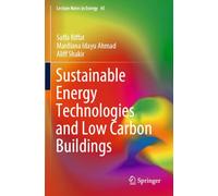 Sustainable Energy Technologies and Low Carbon Buildings (Lecture Notes in Energy)
