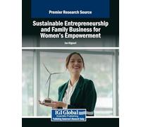 Sustainable Entrepreneurship and Family Business for Women’s Empowerment