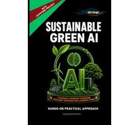 Sustainable Green AI