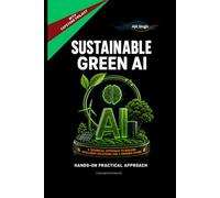 Sustainable Green AI