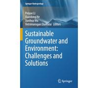 Sustainable Groundwater and Environment: Challenges and Solutions (Springer Hydrogeology)
