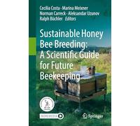Sustainable Honey Bee Breeding: A Scientific Guide for Future Beekeeping