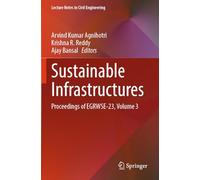 Sustainable Infrastructures: Proceedings of EGRWSE-23, Volume 3: 355 (Lecture Notes in Civil Engineering, 355)