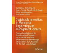 Sustainable Innovations in Mechanical Engineering and Management Sciences: Selected Contributions to the 8th International Conference on Sustainable ... on Multidisciplinary Industrial Engineering)
