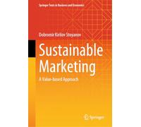 Sustainable Marketing: A Value-based Approach (Springer Texts in Business and Economics)