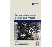 Sustainable Material, Design, and Process