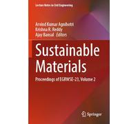 Sustainable Materials: Proceedings of EGRWSE-23, Volume 2: 509 (Lecture Notes in Civil Engineering, 509)