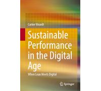 Sustainable Performance in the Digital Age: When Lean Meets Digital