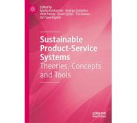 Sustainable Product-Service Systems: Theories, Concepts and Tools