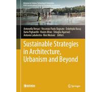 Sustainable Strategies in Architecture, Urbanism and Beyond (Advances in Science, Technology & Innovation)