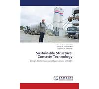 Sustainable Structural Concrete Technology: Design, Performance, and Applications of GGBS