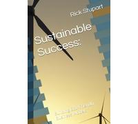 Sustainable Success:: Building Eco-Friendly Business Models
