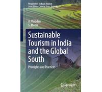 Sustainable Tourism in India and the Global South: Principles and Practices (Perspectives on Asian Tourism)