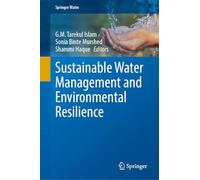 Sustainable Water Management and Environmental Resilience (Springer Water)