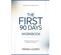 Sustained pattern of performance from The First 90 Days: Exhibiting full adherence to the original book’s structure