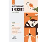 Sustentabilidade E Negócios (ebook)