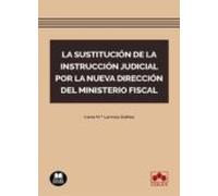 Sustitución De La Instrucción Judicial Por La Nueva Dirección Del Mini